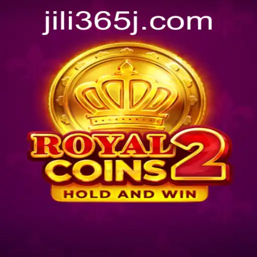 Exploring the Exciting World of RoyalCoins2 on JILI365