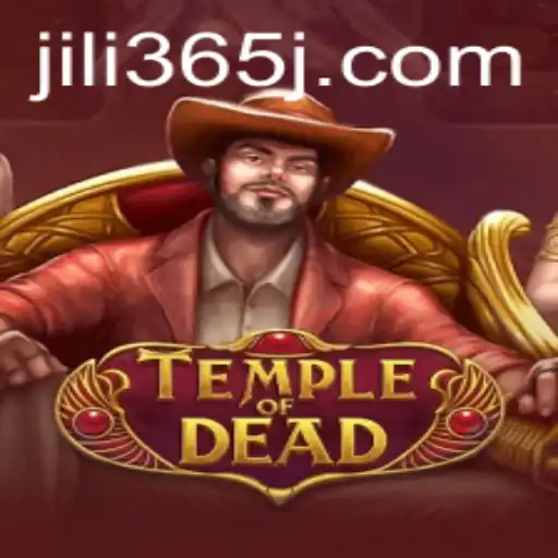 Explore the Mysteries of TempleofDead: The Ultimate Gaming Experience with JILI365