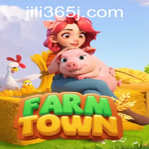 Unraveling the World of FarmTown and JILI365