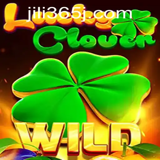 LuckyClover: A Captivating Blend of Fortune and Fun with JILI365